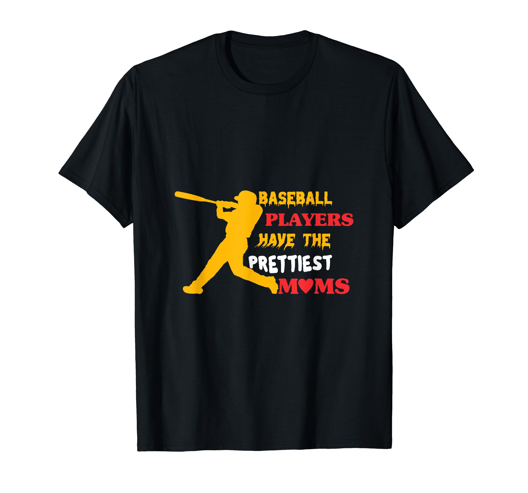 Funny Baseball Players Have T-Shirt - Fun Novelty Design for Adults - T-Shirt, Sweatshirt, Hoodie