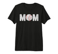Gift Mom Baseball Mom Tri Blend T-Shirt - Novelty Apparel Unisex - T-Shirt, Sweatshirt, Hoodie