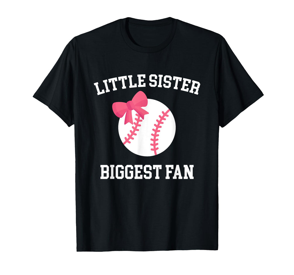 Little Sister Biggest Fan Baseball T-Shirt - Unique Graphic Men Women - T-Shirt, Sweatshirt, Hoodie