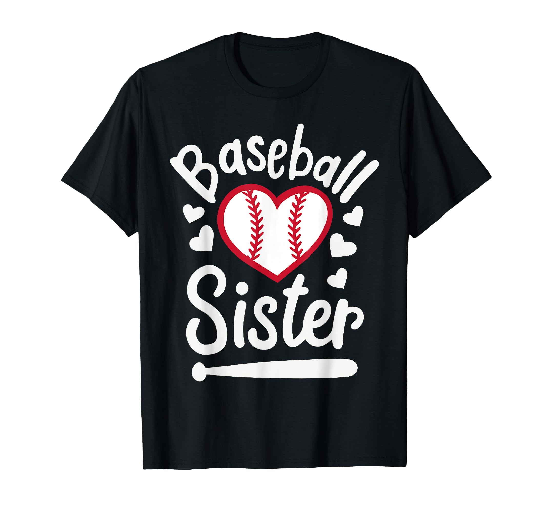 Baseball Sister Heart Players Sister T-Shirt - Graphic Print Men Women - T-Shirt, Sweatshirt, Hoodie