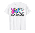 Peace Love Soccer Tie Dye Soccer Lovers T-Shirt - Graphic Print Unisex - T-Shirt, Sweatshirt, Hoodie