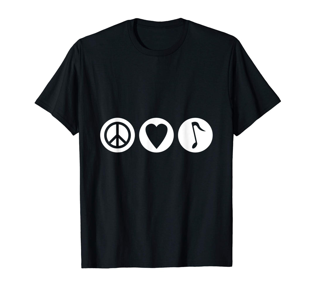 Peace Love And Music T-Shirt - Fun Novelty Design Men Women - T-Shirt, Sweatshirt, Hoodie