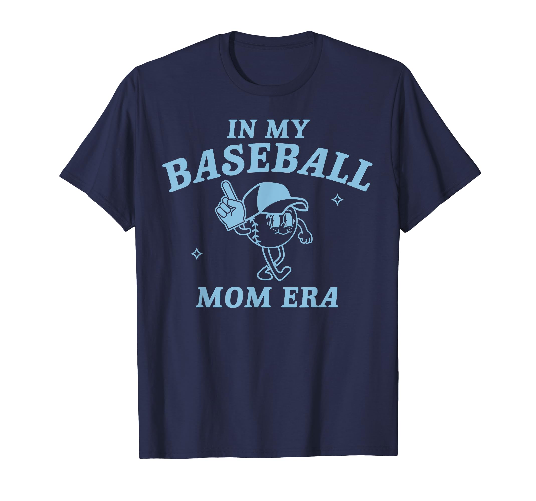 My Baseball Mom Era Game Day Mama T-Shirt - Graphic Print for Adults - T-Shirt, Sweatshirt, Hoodie