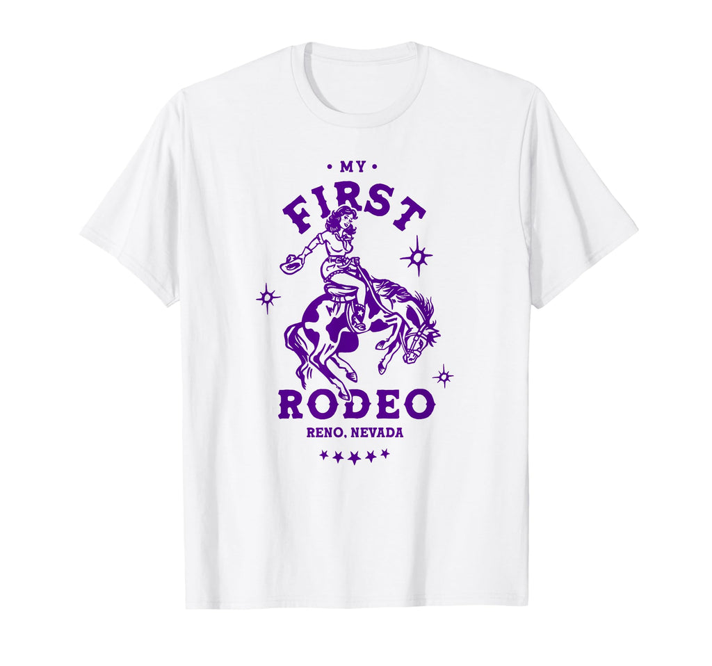 Reno Nevada First Rodeo Funny Western T-Shirt - Minimalist Print Unisex - T-Shirt, Sweatshirt, Hoodie
