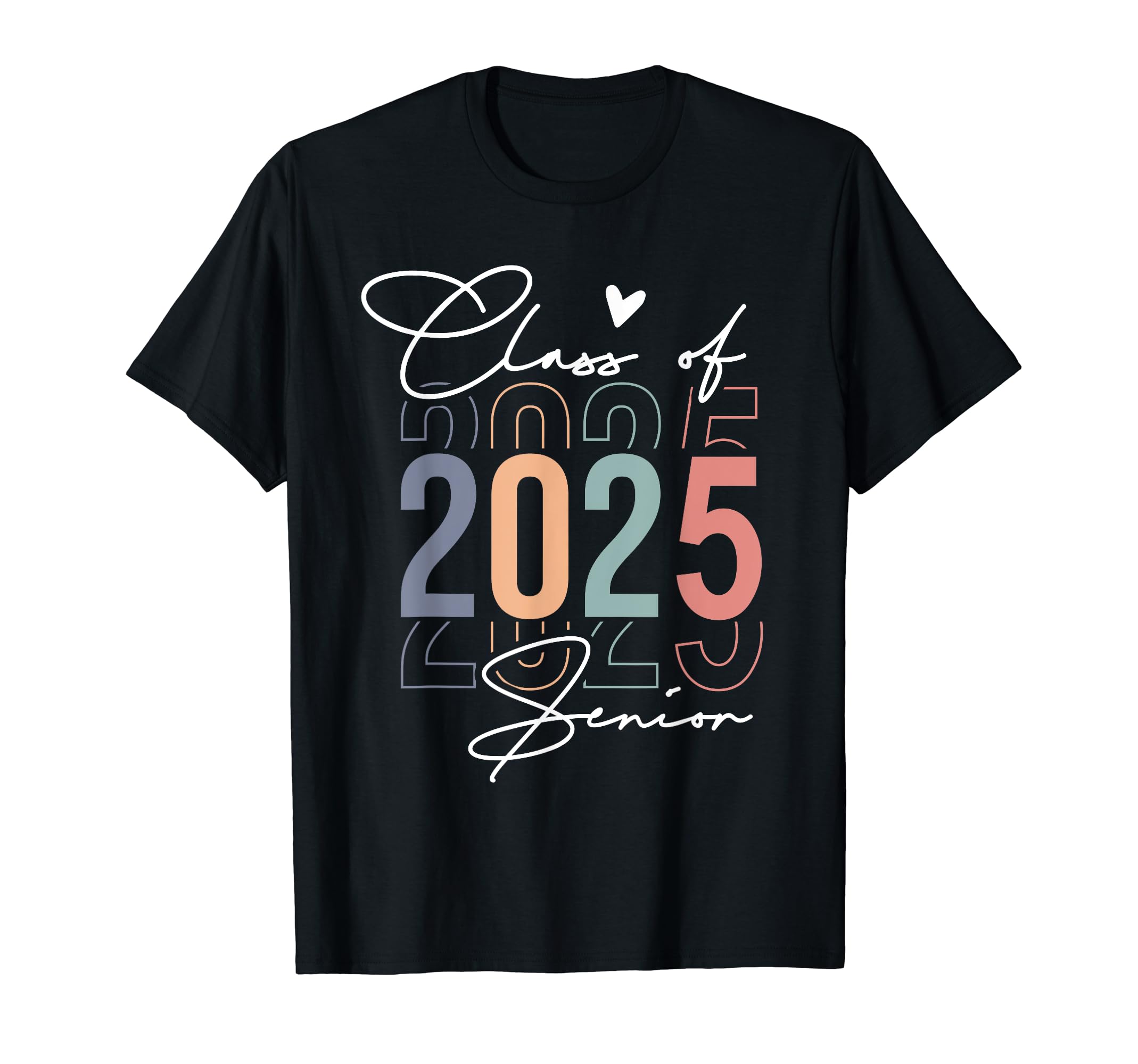 Class 2025 Senior 2025 Graduation T-Shirt - Streetwear Style for Adults - T-Shirt, Sweatshirt, Hoodie