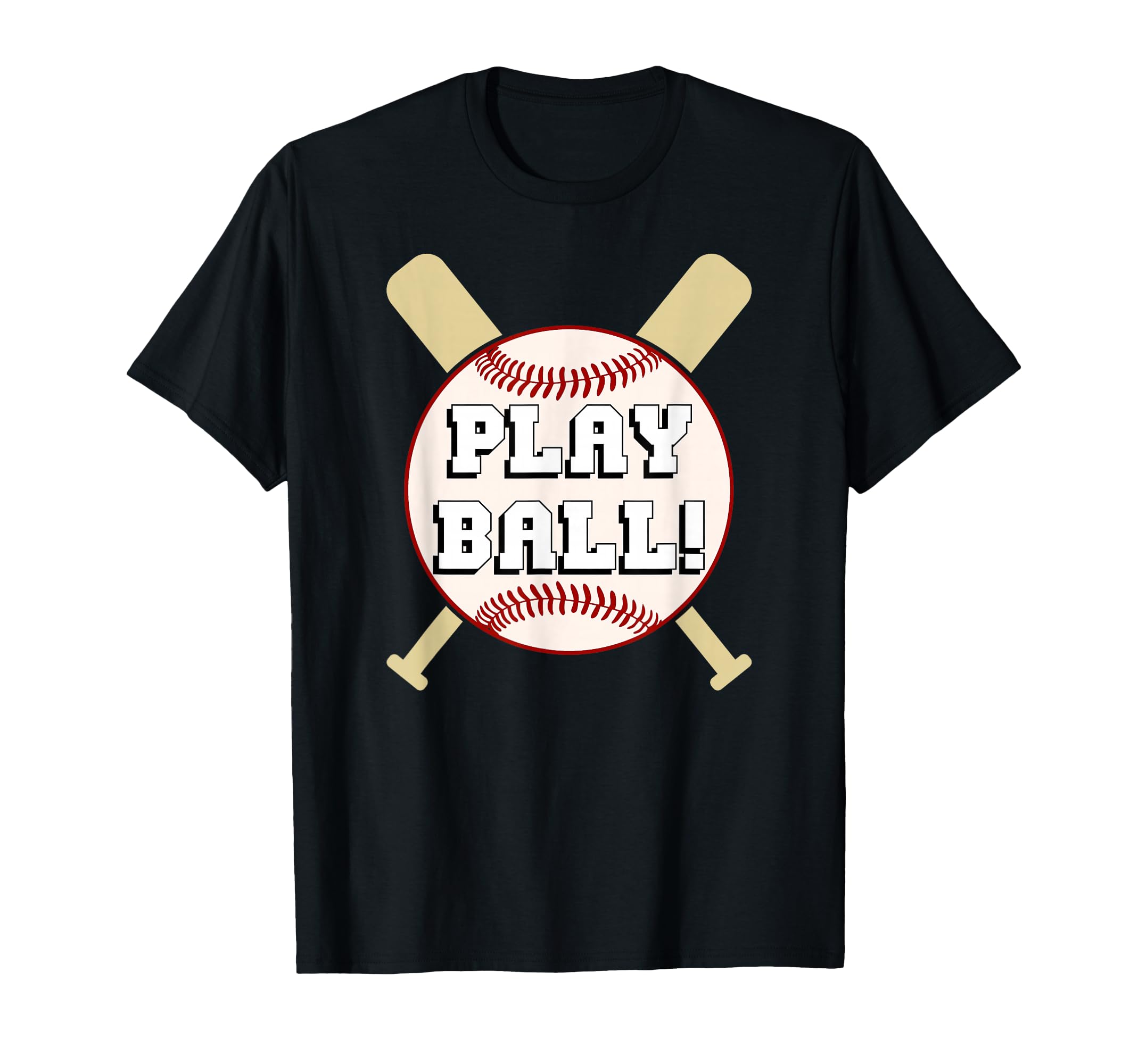 Play Ball Baseball T-Shirt - Novelty Apparel Unisex - T-Shirt, Sweatshirt, Hoodie