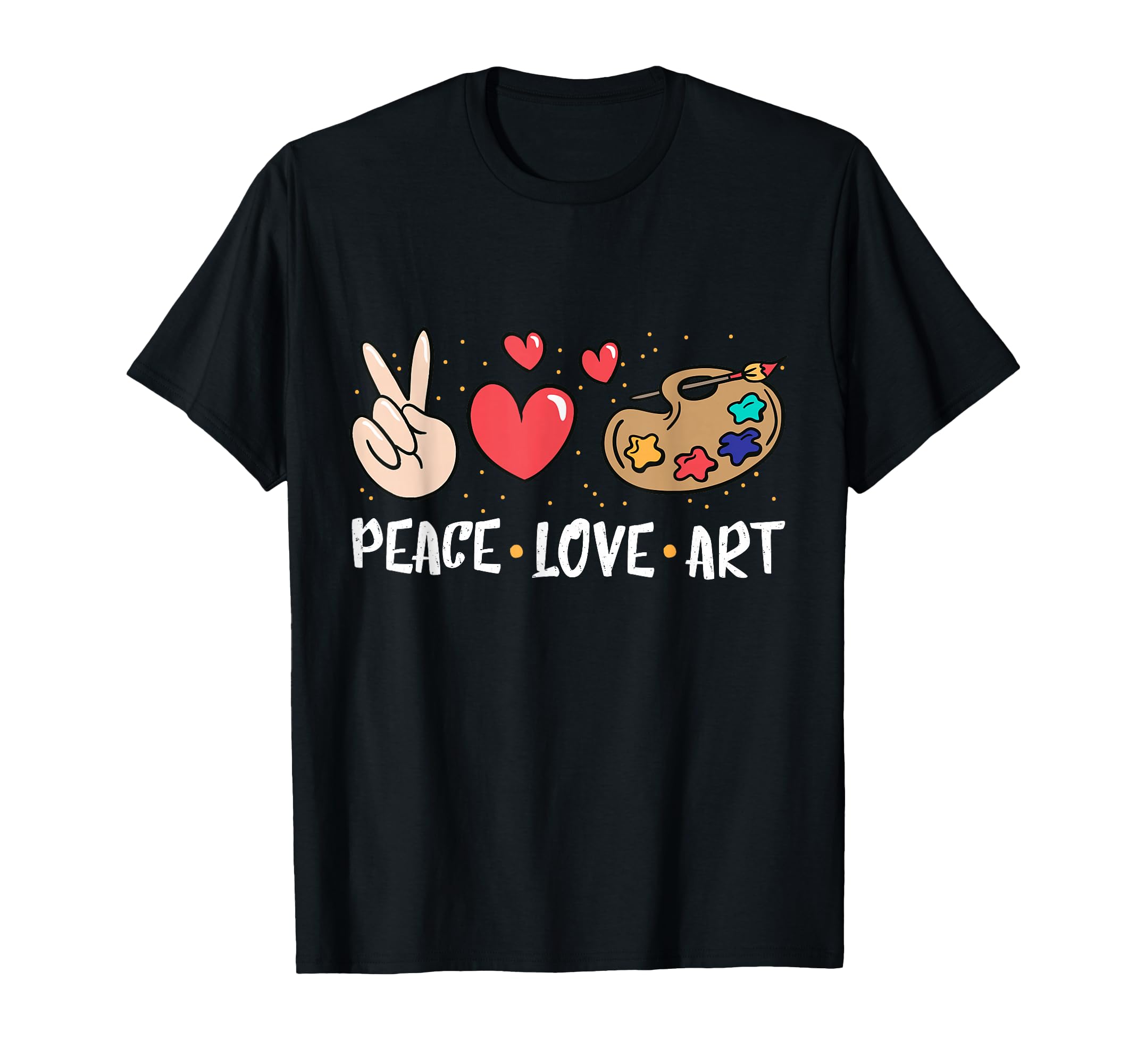 Art Teacher Peace Love Art Artists And T-Shirt - Aesthetic Graphic Unisex - T-Shirt, Sweatshirt, Hoodie