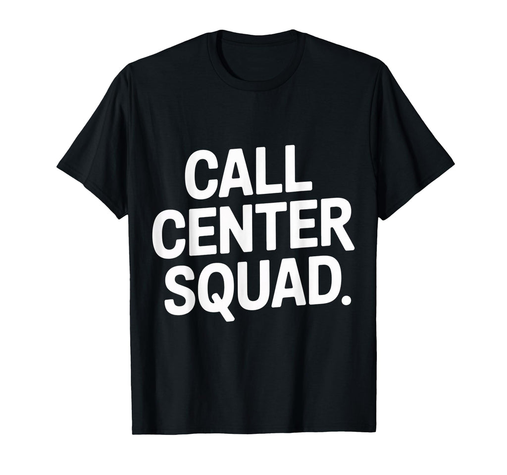 Call Center Squad Crew Support T-Shirt - Trendy Graphic for Adults - T-Shirt, Sweatshirt, Hoodie