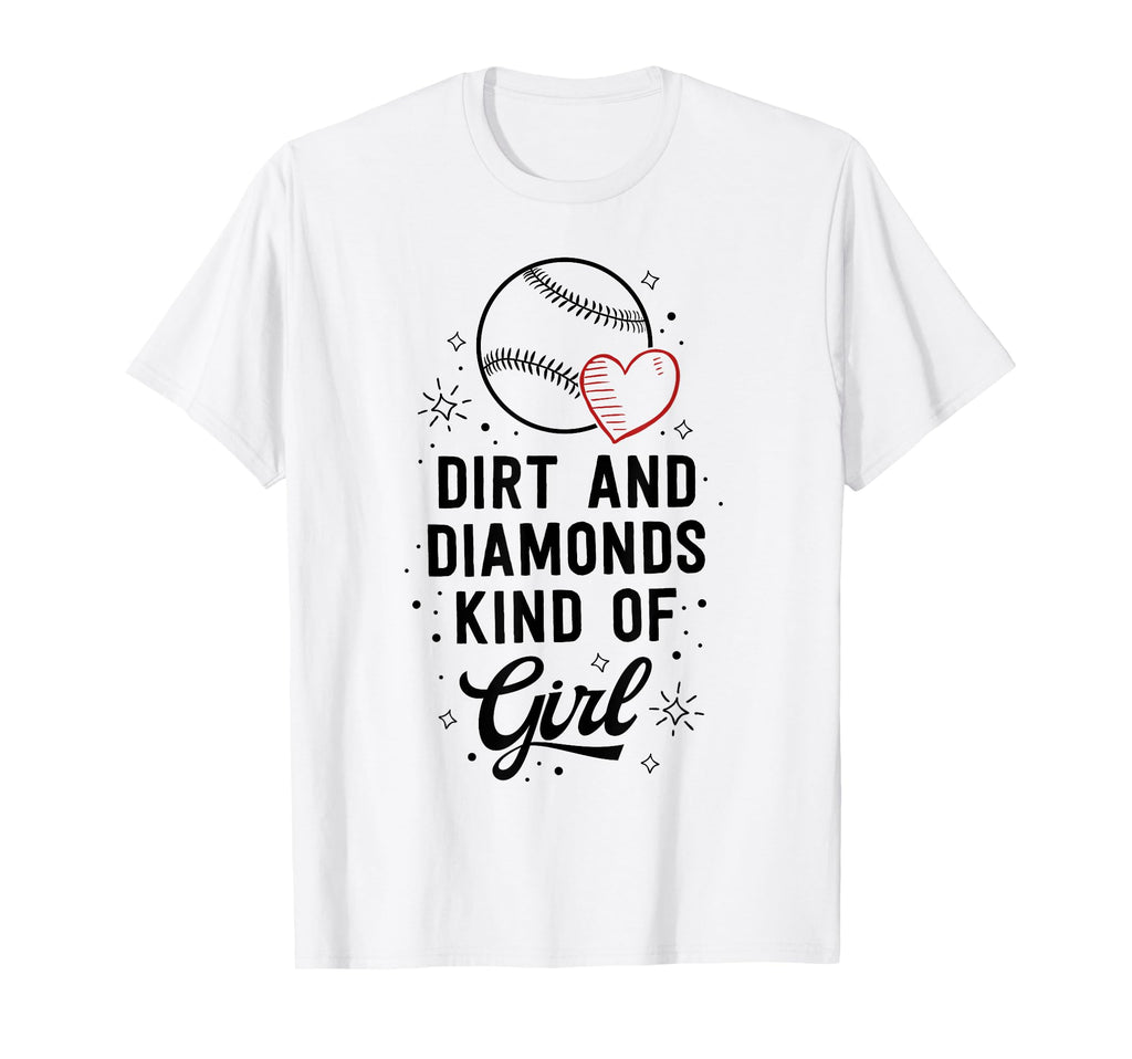 Baseball Dirt And Diamonds Kind T-Shirt - Casual Everyday Wear Unisex - T-Shirt, Sweatshirt, Hoodie