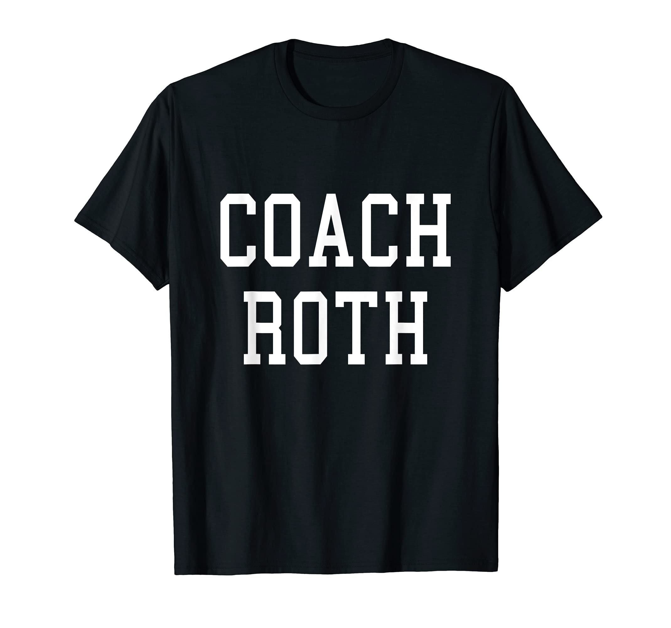 Coach Roth Custom Football Soccer T-Shirt - Streetwear Style Unisex - T-Shirt, Sweatshirt, Hoodie