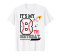 Its My 8Th Birthday Eight Year Old T-Shirt - Trendy Graphic Men Women - T-Shirt, Sweatshirt, Hoodie