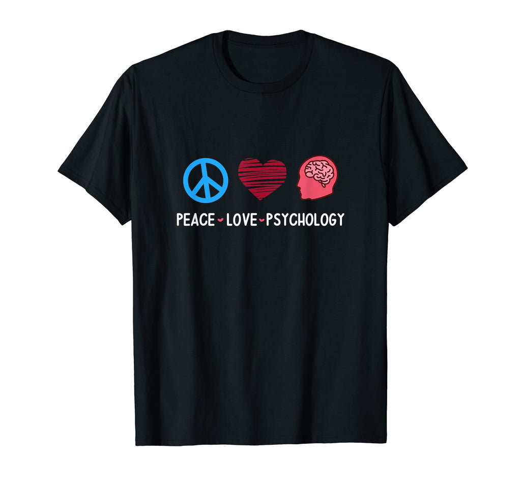 Peace Love Psychology T-Shirt - Minimalist Print for Adults - T-Shirt, Sweatshirt, Hoodie