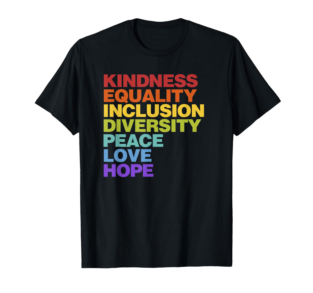 Kindness Equality Inclusion Diversity T-Shirt - Streetwear Style Men Women - T-Shirt, Sweatshirt, Hoodie