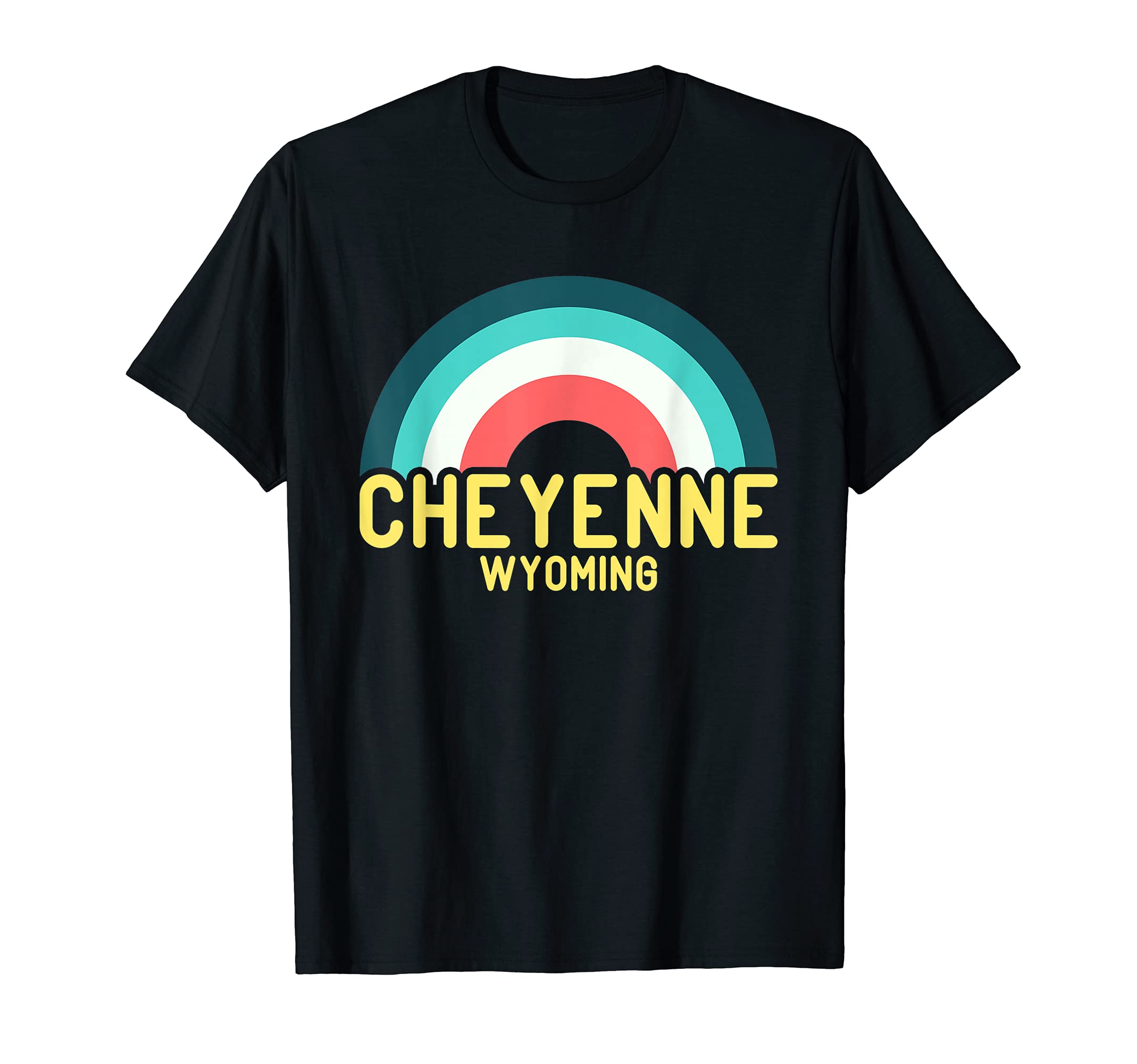 Cheyenne Wyoming Rainbow T-Shirt - Minimalist Print Unisex - T-Shirt, Sweatshirt, Hoodie