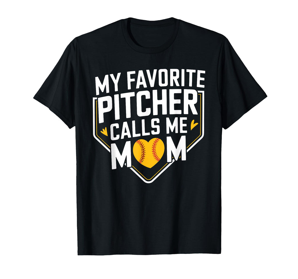 My Favorite Pitcher Calls Me Mom Funny T-Shirt - Trendy Graphic for Adults - T-Shirt, Sweatshirt, Hoodie
