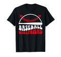 Baseball Girlfriend Groovy Girlfriend T-Shirt - Unique Graphic Unisex - T-Shirt, Sweatshirt, Hoodie