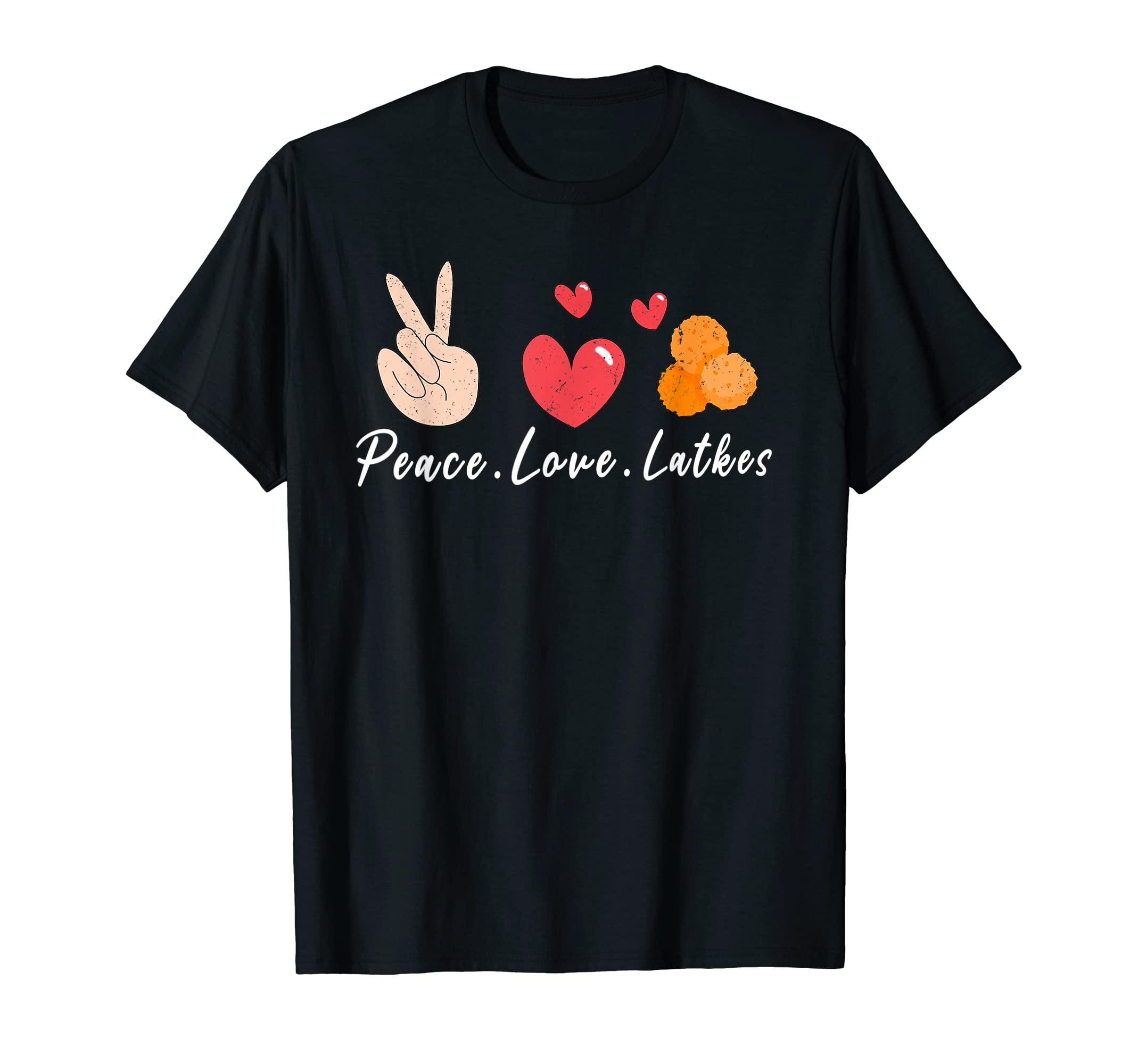 Peace Love Latkes Unlimited T-Shirt - Streetwear Style for Adults - T-Shirt, Sweatshirt, Hoodie