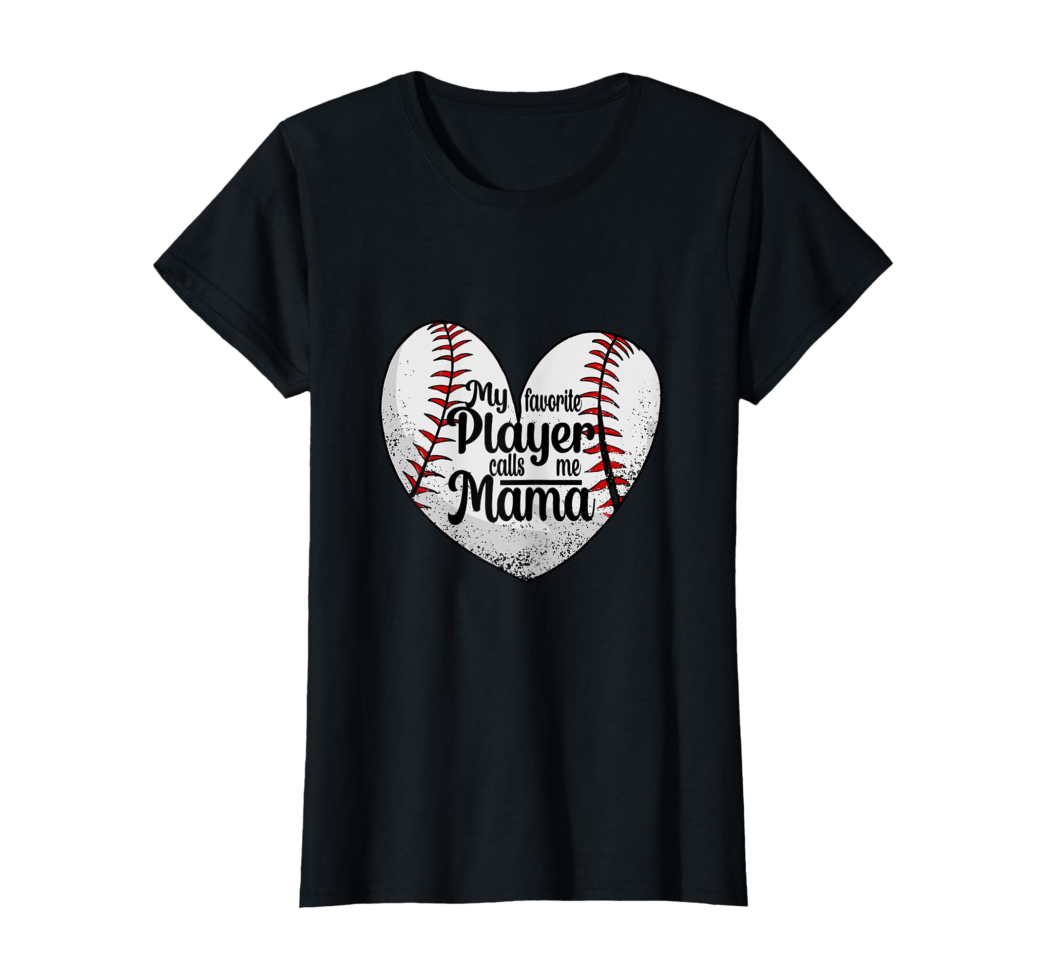 My Favorite Player Calls Me Mama T-Shirt - Trendy Graphic Men Women - T-Shirt, Sweatshirt, Hoodie