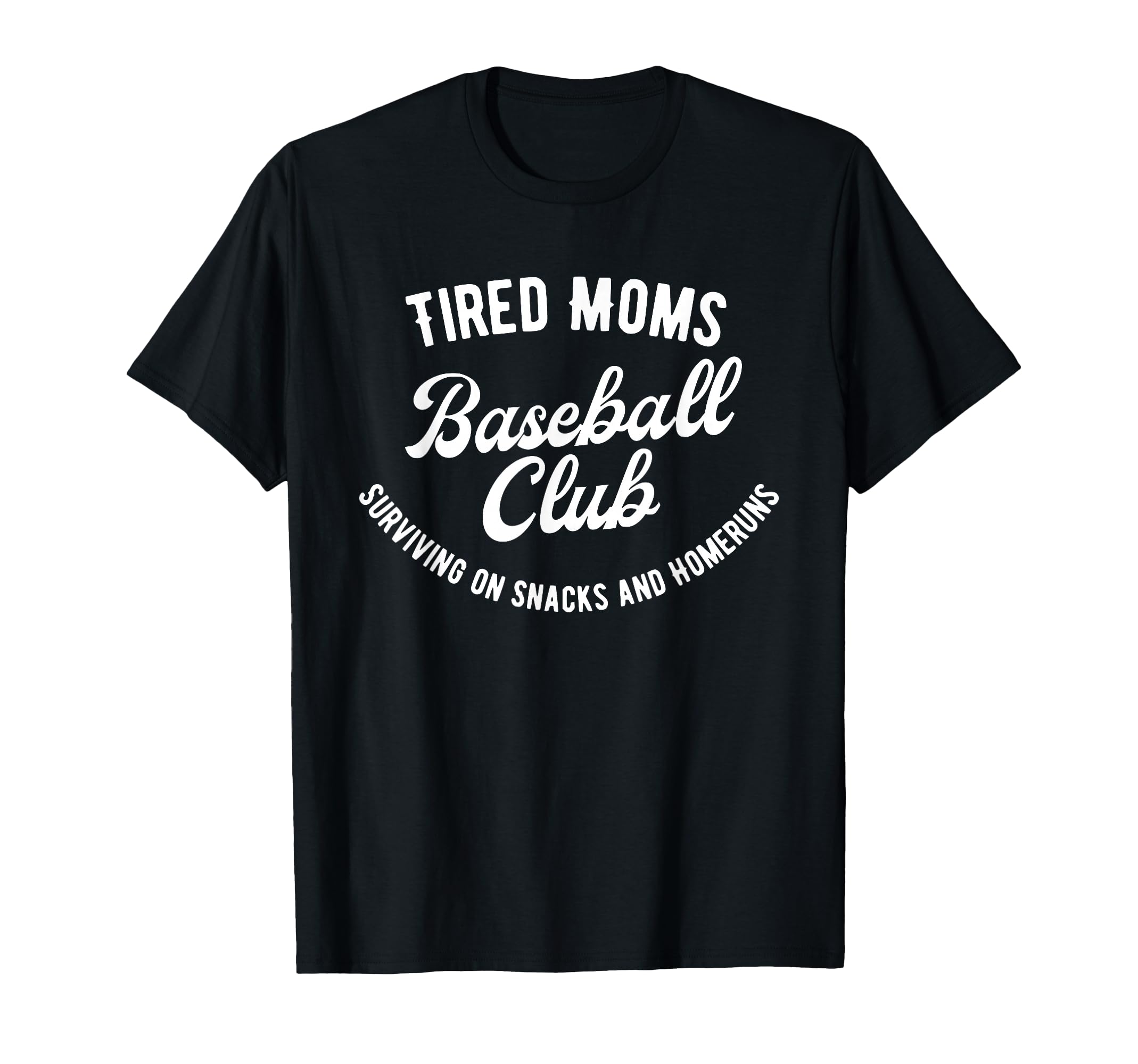 Tired Moms Baseball Club T-Shirt - Minimalist Print for Adults - T-Shirt, Sweatshirt, Hoodie