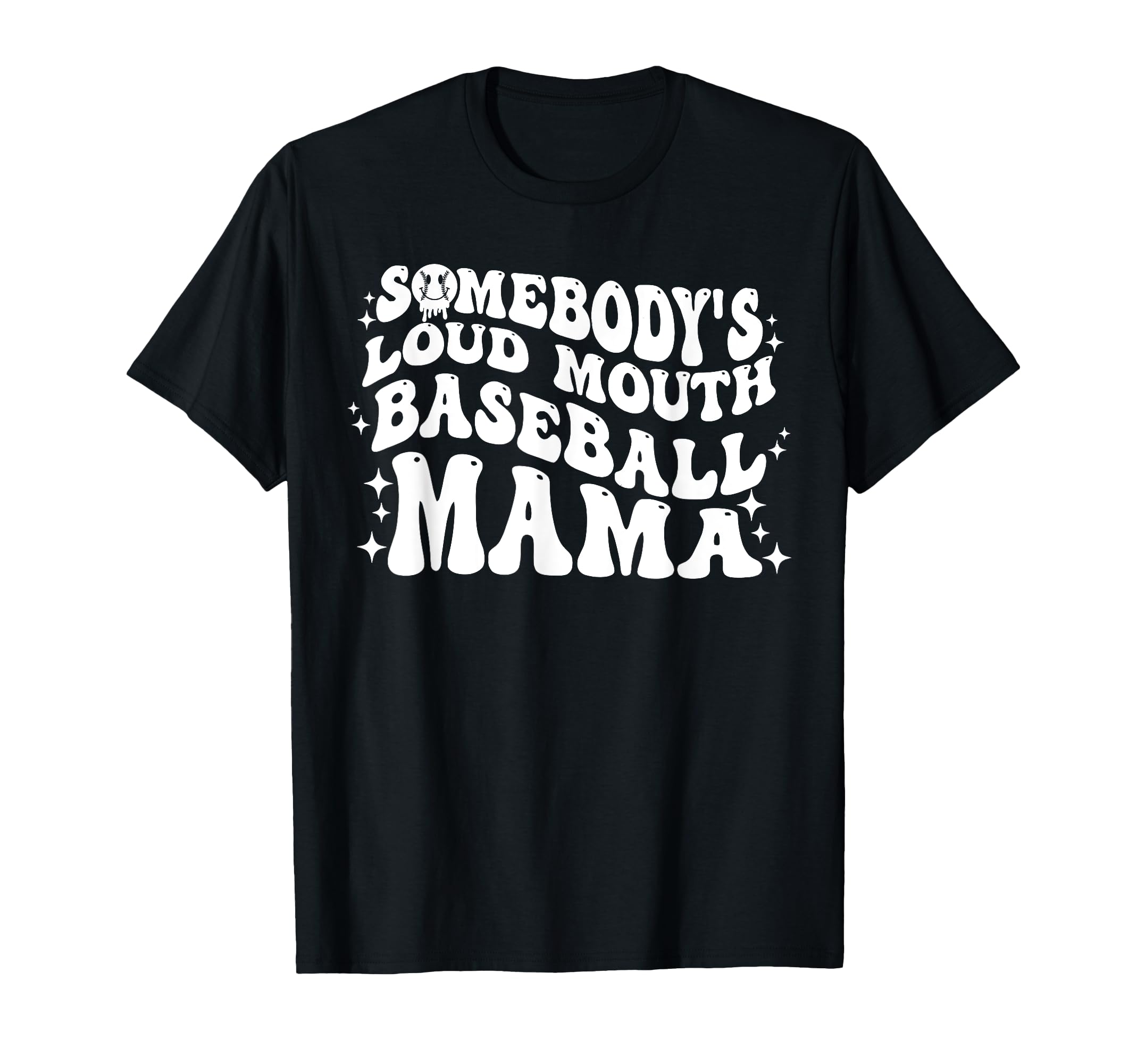 Somebodys Loud Mouth Baseball Mama T-Shirt - Minimalist Print Unisex - T-Shirt, Sweatshirt, Hoodie