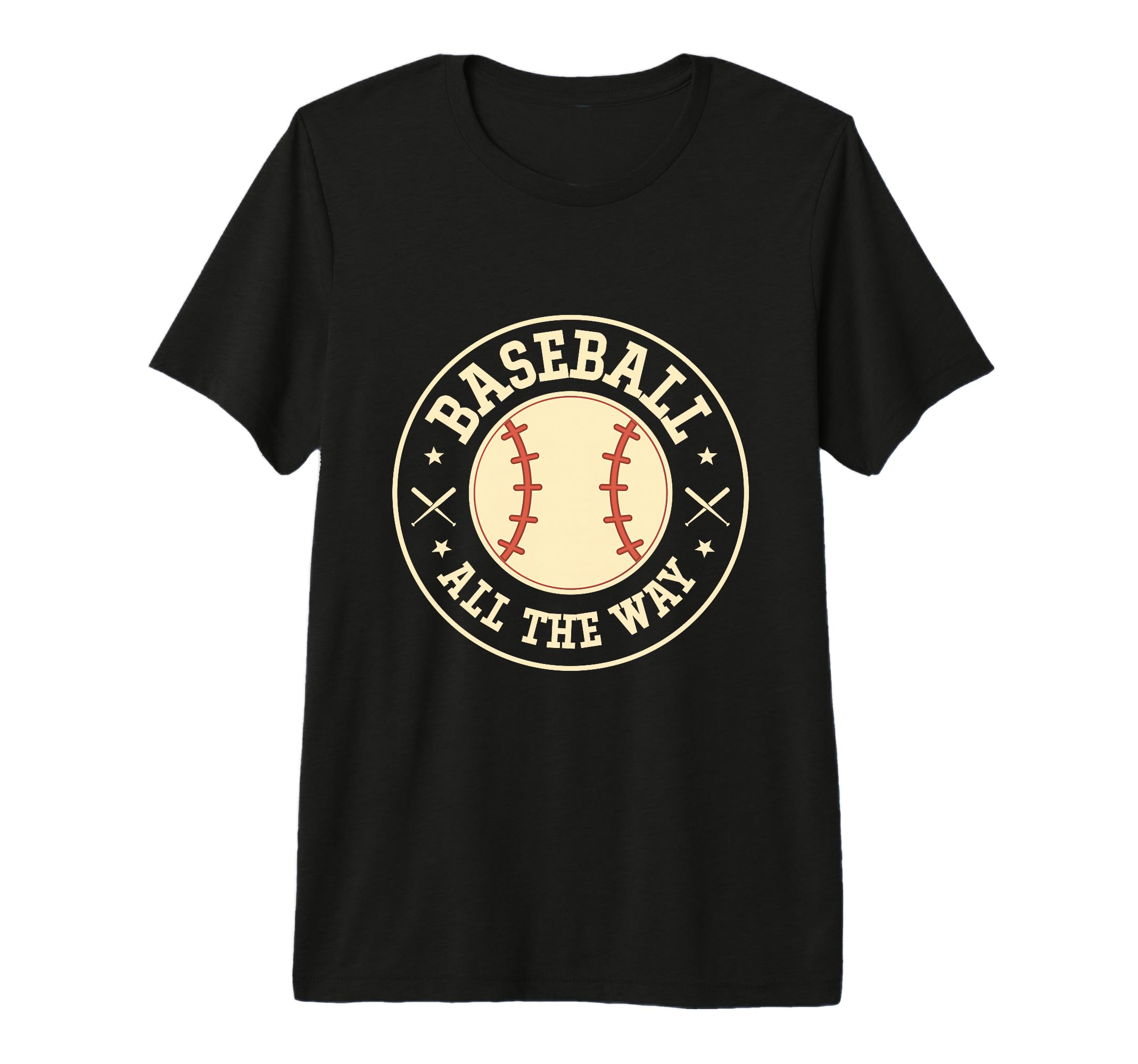 Baseball All Way Baseball Player T-Shirt - Novelty Apparel Men Women - T-Shirt, Sweatshirt, Hoodie