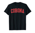 Corona Ca Varsity Red Text T-Shirt - Aesthetic Graphic Men Women - T-Shirt, Sweatshirt, Hoodie