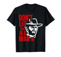Dont Let Old Wearing Cowboy Hat T-Shirt - Custom Art Print for Adults - T-Shirt, Sweatshirt, Hoodie