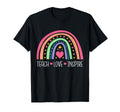 Teach Love Inspire Rainbow T-Shirt - Unique Graphic Men Women - T-Shirt, Sweatshirt, Hoodie