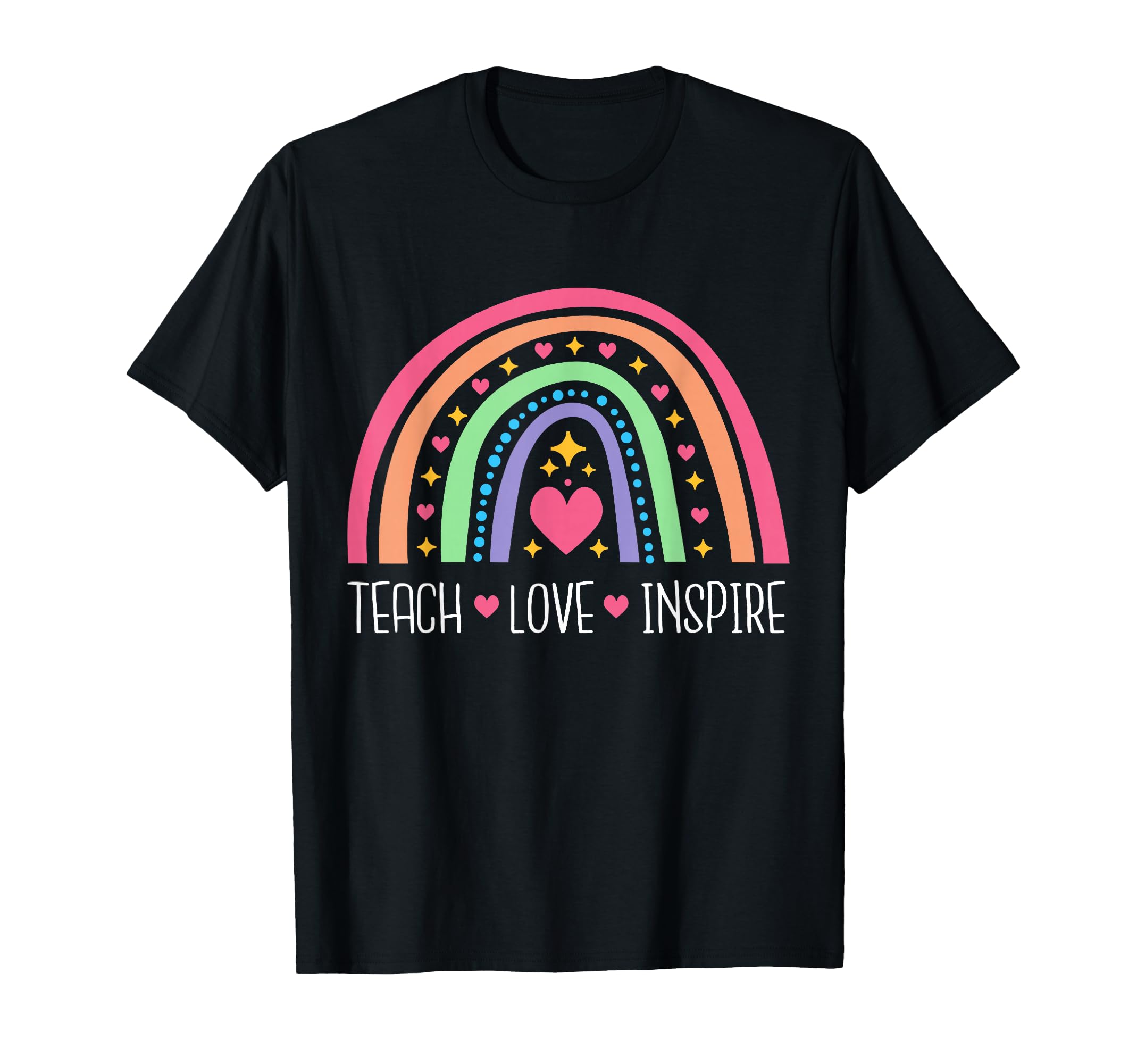 Teach Love Inspire Rainbow T-Shirt - Unique Graphic Men Women - T-Shirt, Sweatshirt, Hoodie