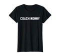 Coach Mommy Best Coach Mom Ever T-Shirt - Casual Everyday Wear Men Women - T-Shirt, Sweatshirt, Hoodie