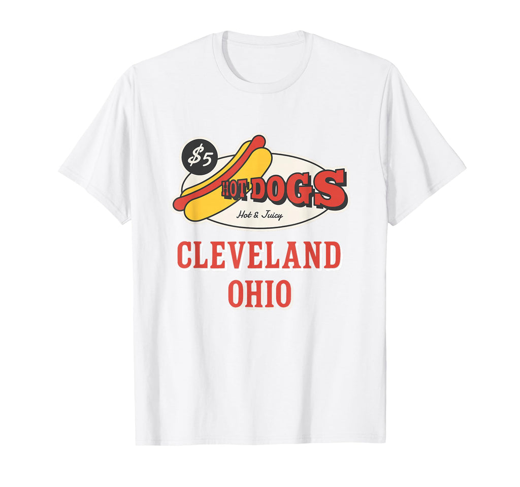 Cleveland Ohio Hot Dogs Juicy Food T-Shirt - Novelty Apparel Unisex - T-Shirt, Sweatshirt, Hoodie