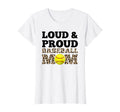Womens Loud Proud Baseball Mom Mother T-Shirt - Aesthetic Graphic Unisex - T-Shirt, Sweatshirt, Hoodie
