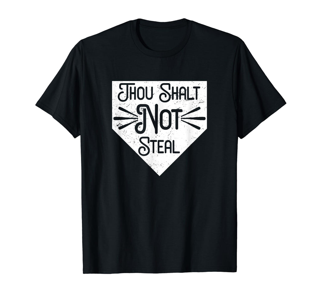Baseball Catcher Thou Shalt Not Steal T-Shirt - Trendy Graphic for Adults - T-Shirt, Sweatshirt, Hoodie