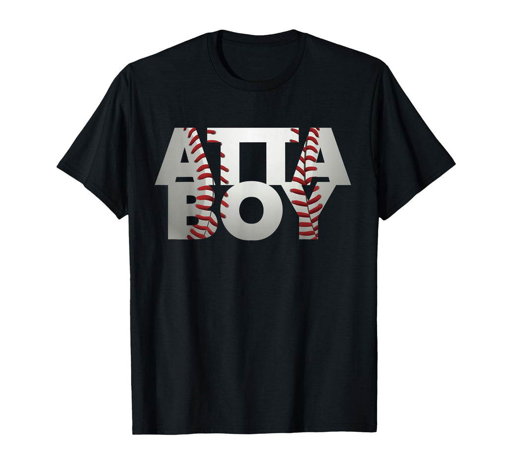 Funny Baseball Atta Sports Mom T-Shirt - Fun Novelty Design for Adults - T-Shirt, Sweatshirt, Hoodie