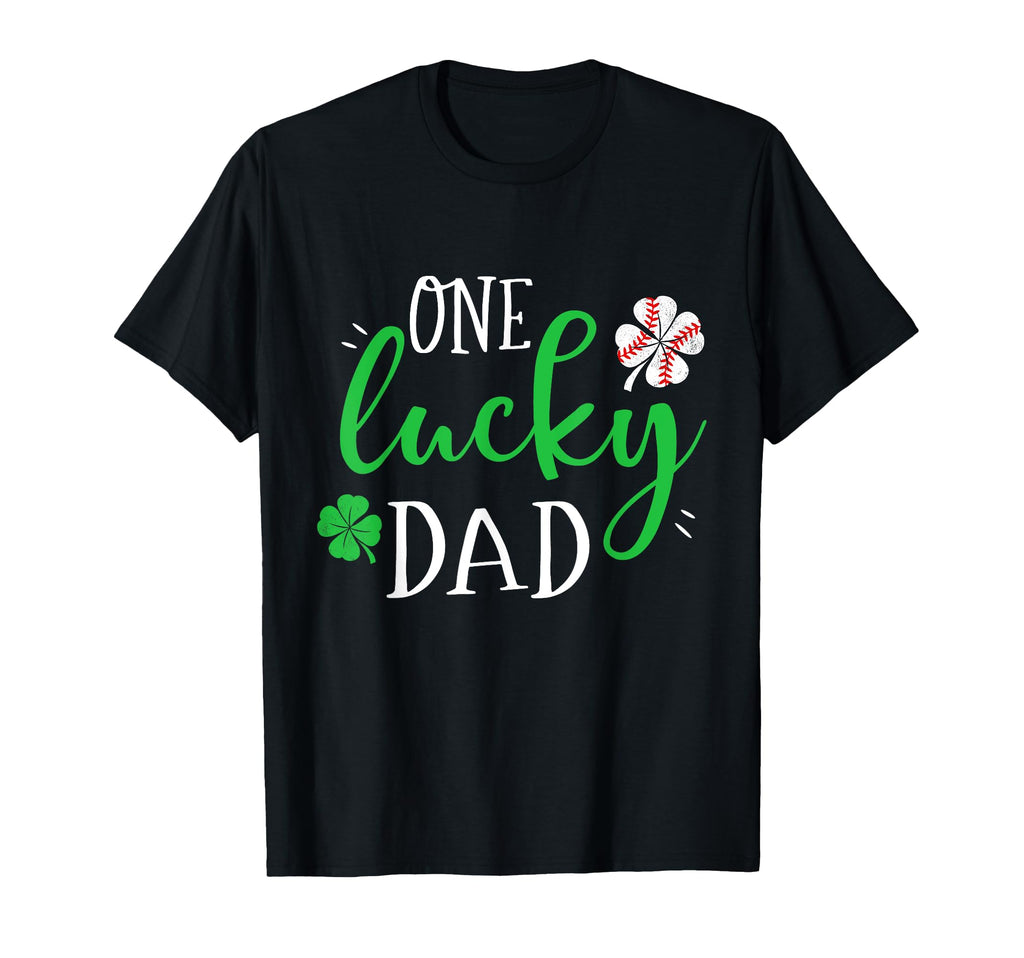Baseball Dad One Lucky Dad St Patrick Day T-Shirt - Graphic Print Unisex - T-Shirt, Sweatshirt, Hoodie