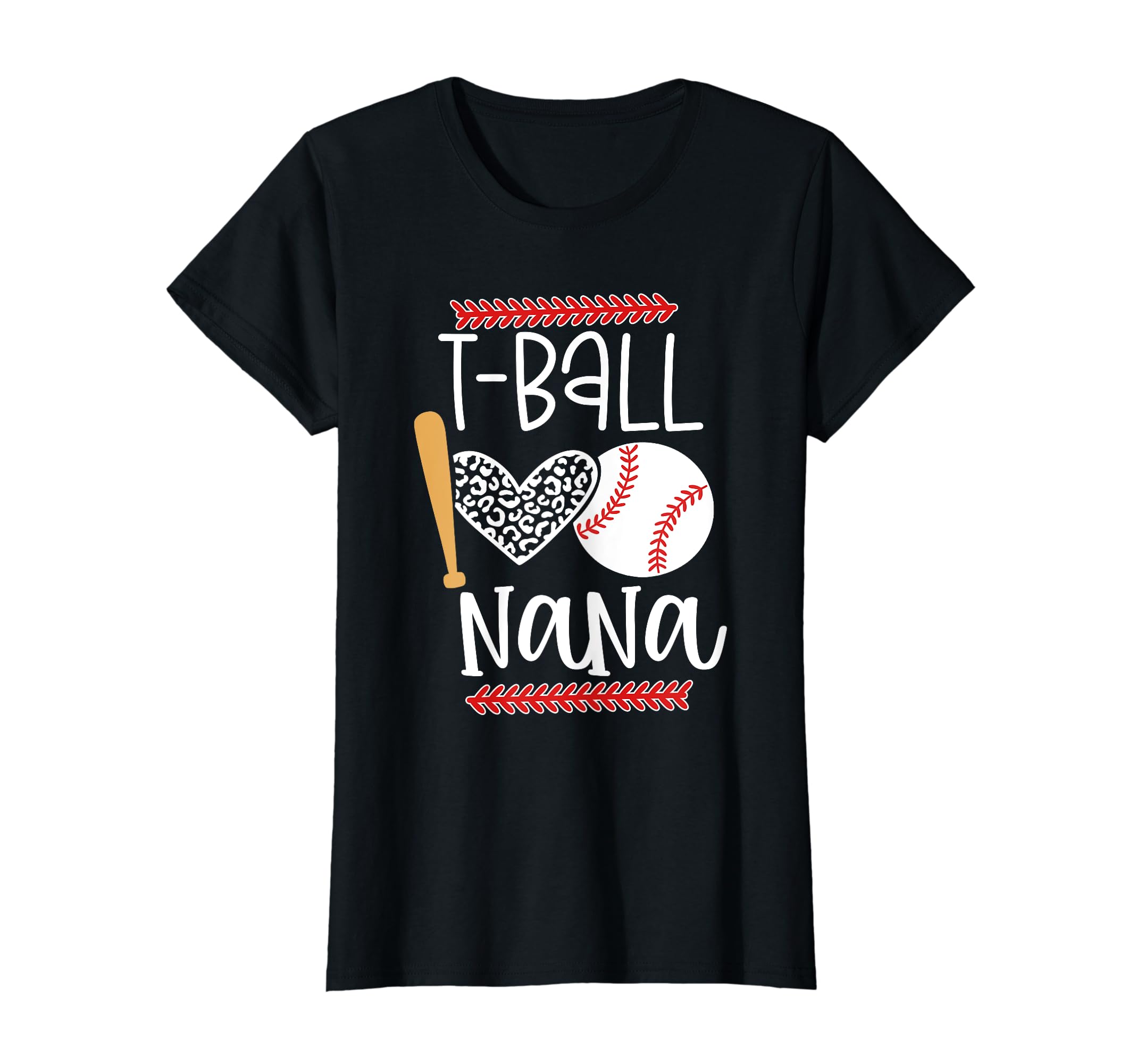 T Ball Nana Baseball Grandma Gift T-Shirt - Streetwear Style Men Women - T-Shirt, Sweatshirt, Hoodie