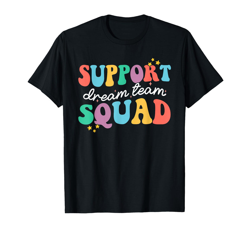 Support Dream Services Team Groovy T-Shirt - Minimalist Print Men Women - T-Shirt, Sweatshirt, Hoodie