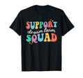 Support Dream Services Team Groovy T-Shirt - Minimalist Print Men Women - T-Shirt, Sweatshirt, Hoodie
