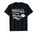 Somebodys Feral Baseball Mom T-Shirt - Aesthetic Graphic Men Women - T-Shirt, Sweatshirt, Hoodie