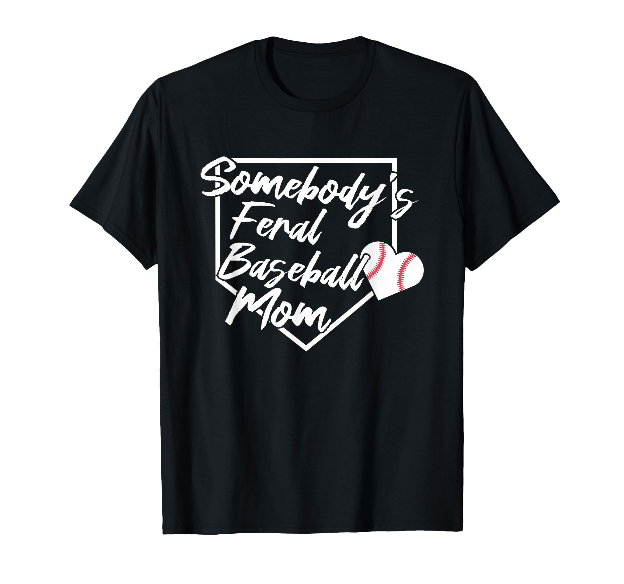 Somebodys Feral Baseball Mom T-Shirt - Aesthetic Graphic Men Women - T-Shirt, Sweatshirt, Hoodie