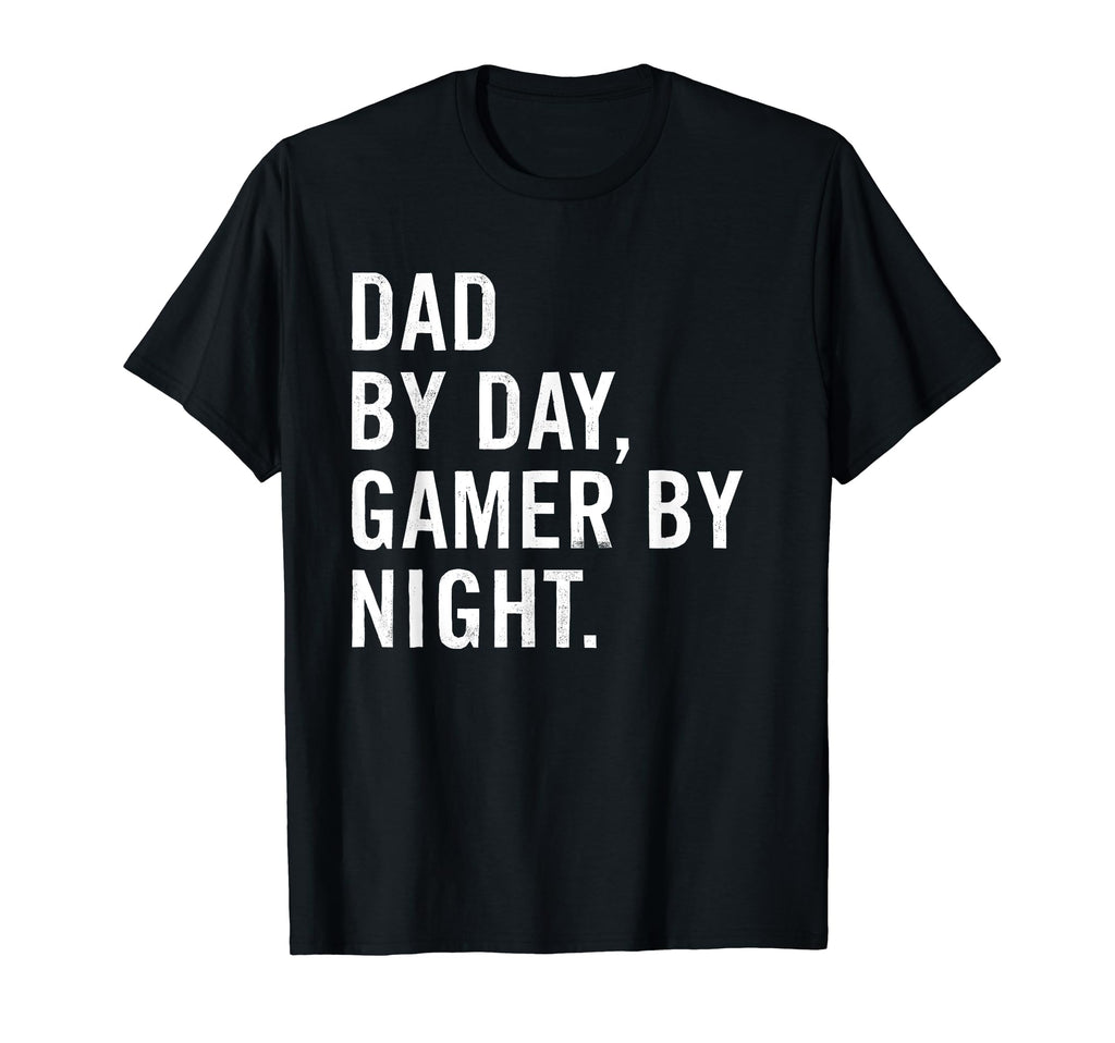 Dad Day Gamer Night T-Shirt - Trendy Graphic Unisex - T-Shirt, Sweatshirt, Hoodie