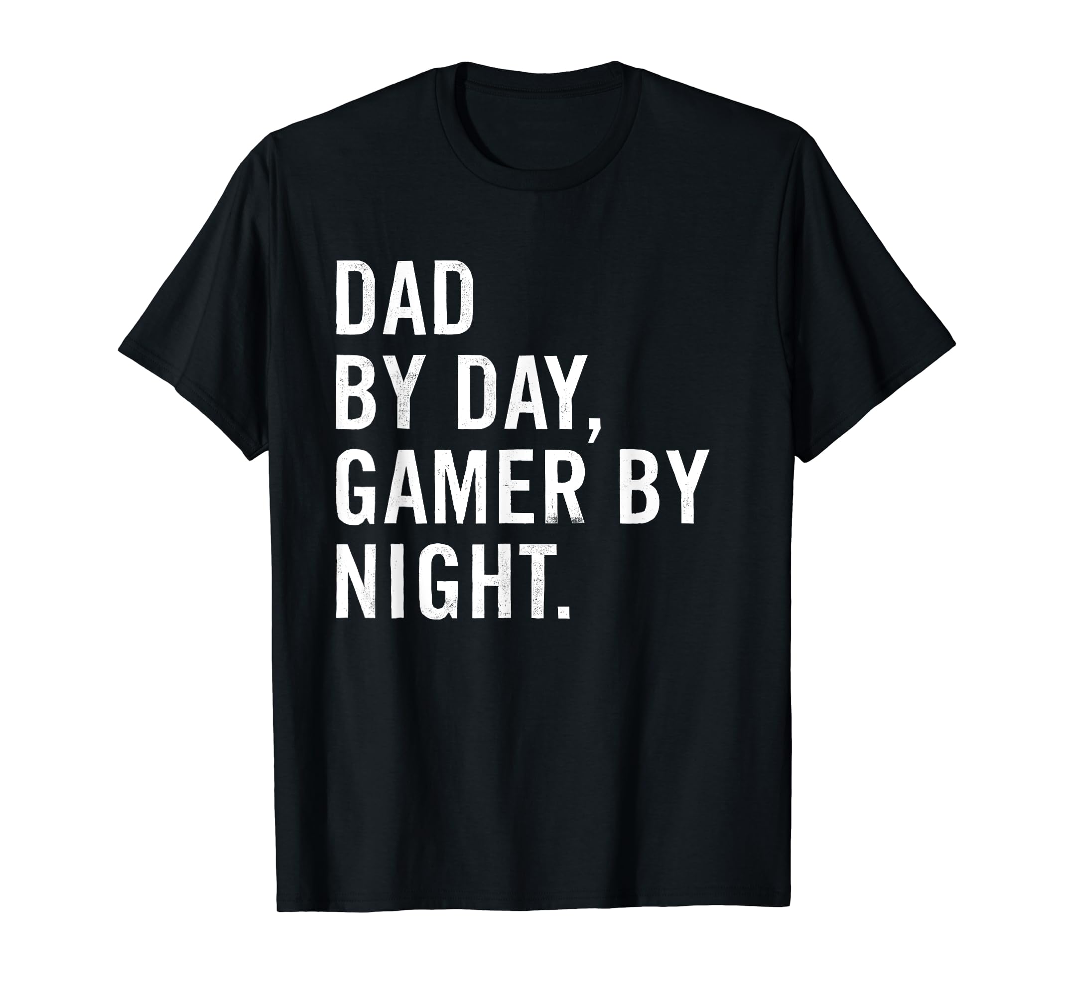 Dad Day Gamer Night T-Shirt - Trendy Graphic Unisex - T-Shirt, Sweatshirt, Hoodie