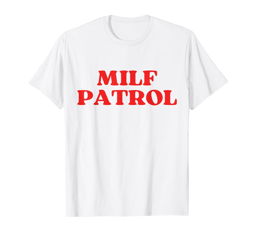 Milf Patrol Y2K Aesthetic T-Shirt - Trendy Graphic Unisex - T-Shirt, Sweatshirt, Hoodie