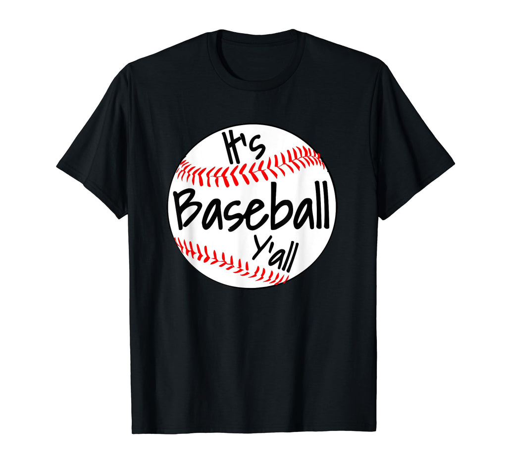 Its Baseball Yall Funny Pitcher Catcher T-Shirt - Unique Graphic Unisex - T-Shirt, Sweatshirt, Hoodie