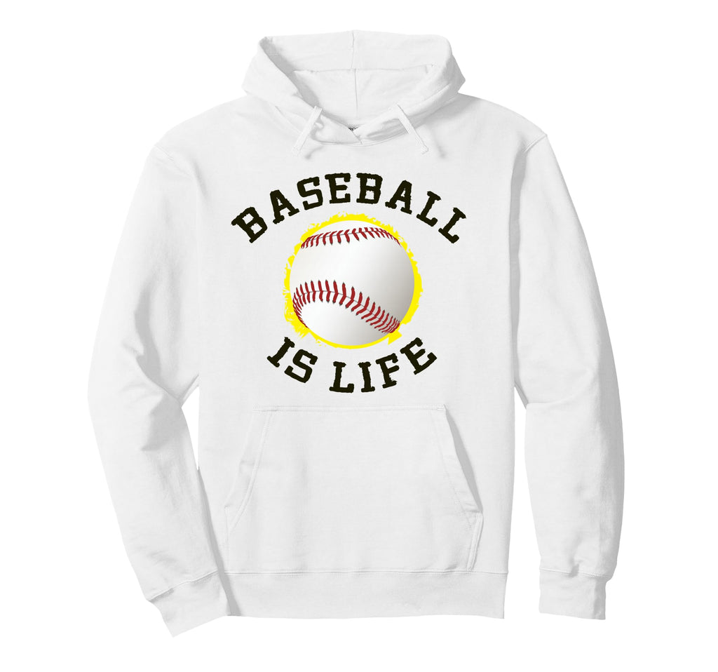 Baseball Is Life Player Fan Coach Athlete Hoodie - Novelty Apparel Unisex - T-Shirt, Sweatshirt, Hoodie