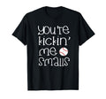 Funny Pregnant Youre Kicking Me Smalls T-Shirt - Aesthetic Graphic Unisex - T-Shirt, Sweatshirt, Hoodie