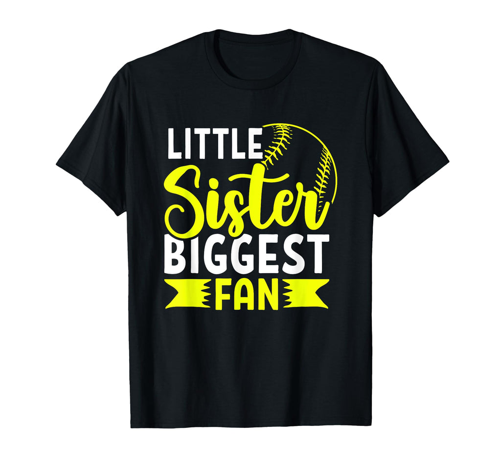 Little Sister Biggest Fan Baseball T-Shirt - Trendy Graphic for Adults - T-Shirt, Sweatshirt, Hoodie