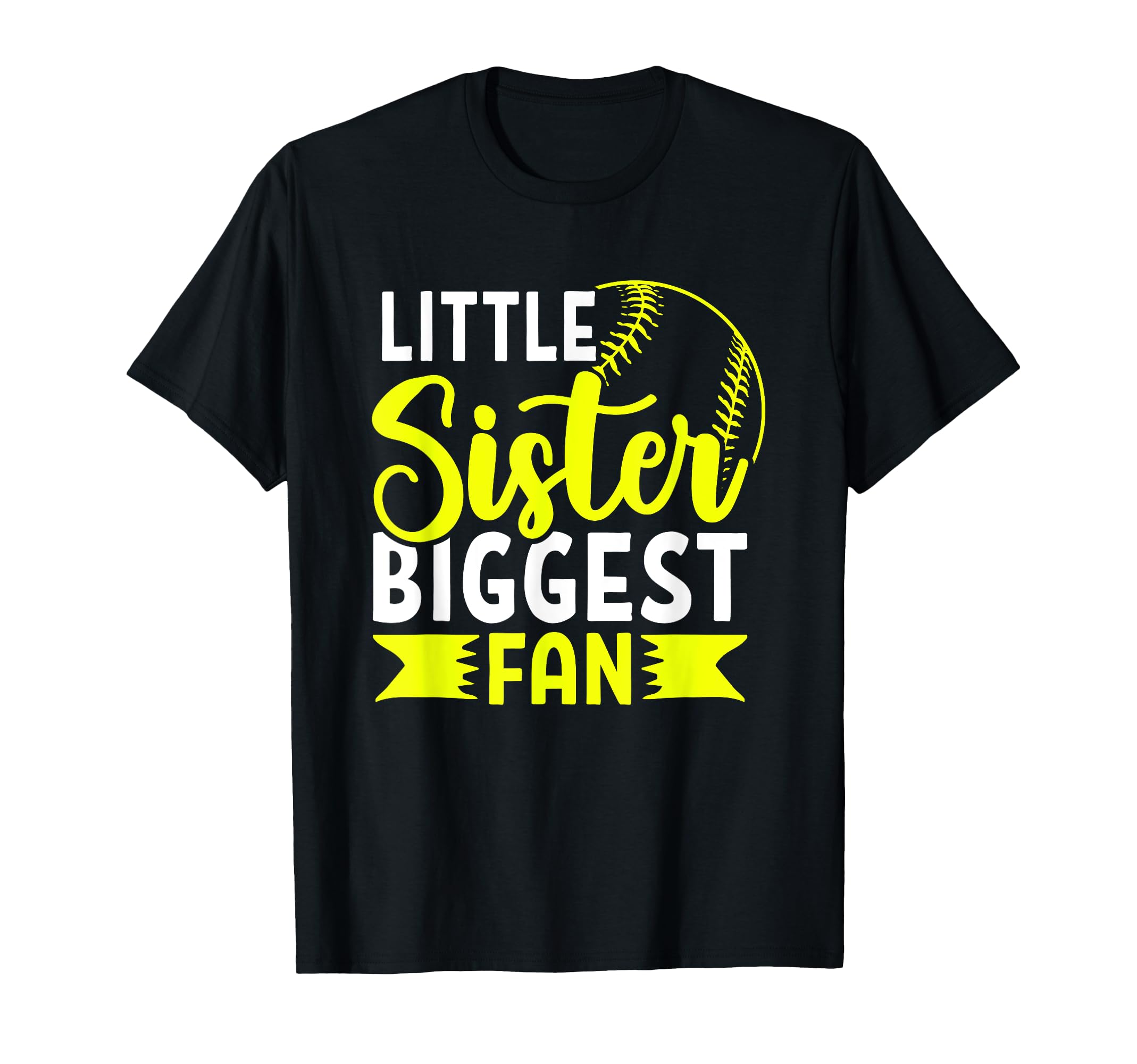 Little Sister Biggest Fan Baseball T-Shirt - Trendy Graphic for Adults - T-Shirt, Sweatshirt, Hoodie