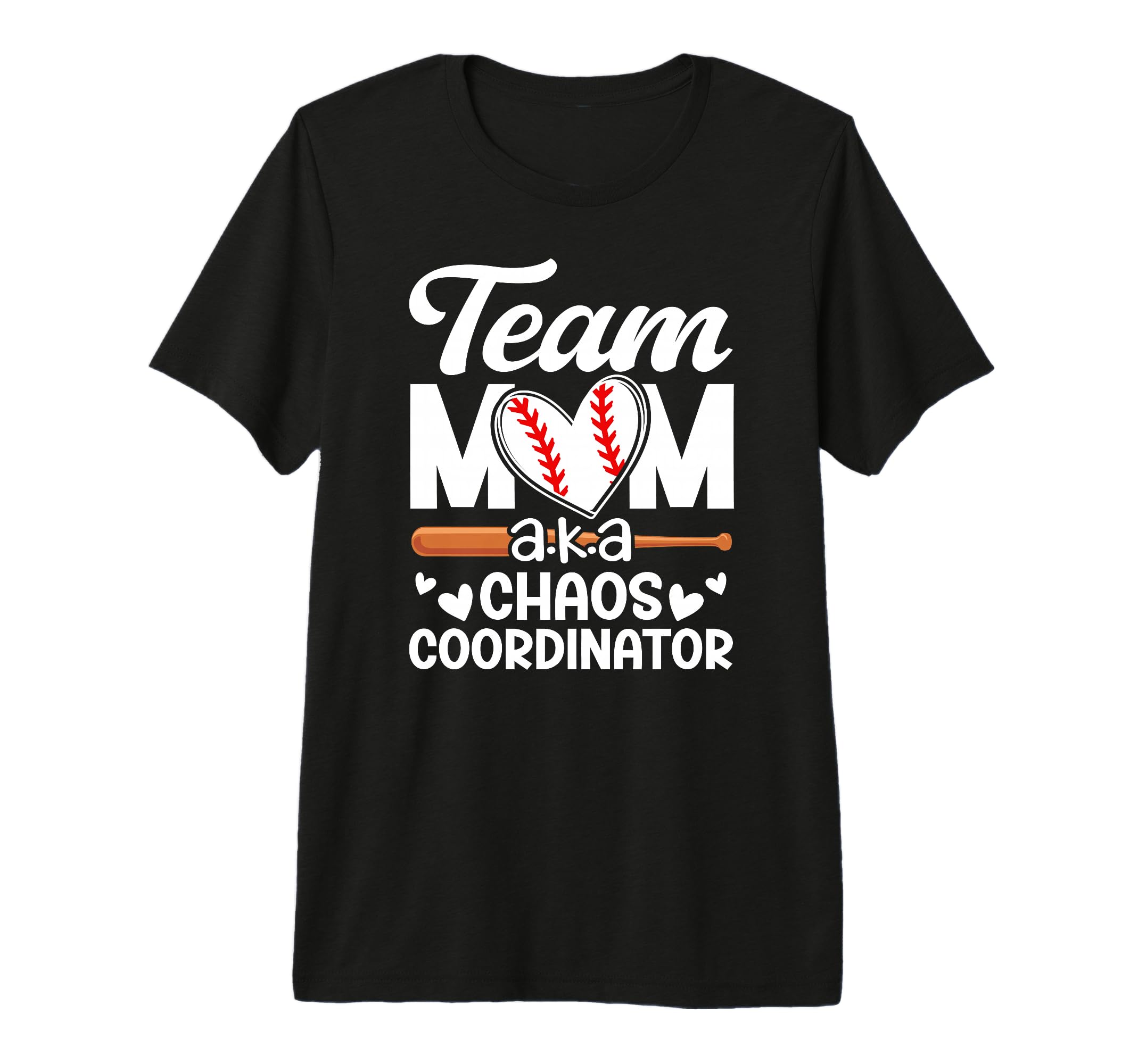 Baseball Team Mom Chaos Coordinator T-Shirt - Custom Art Print Unisex - T-Shirt, Sweatshirt, Hoodie