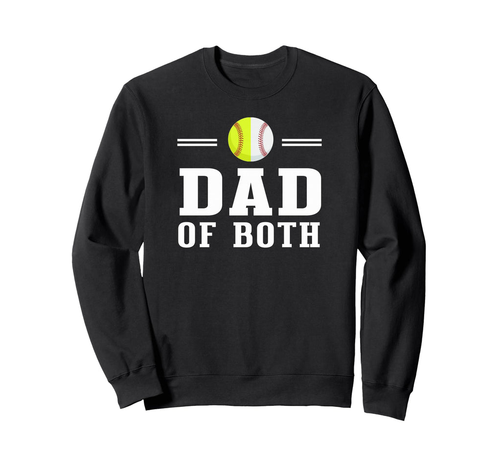 Dad Both Baseball Softball Sweatshirt - Aesthetic Graphic for Adults - T-Shirt, Sweatshirt, Hoodie